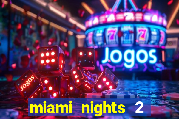 miami nights 2 java pt-br 320x240